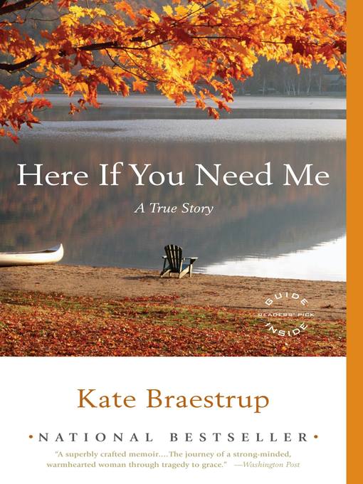 Détails du titre pour Here If You Need Me par Kate Braestrup - Liste d'attente